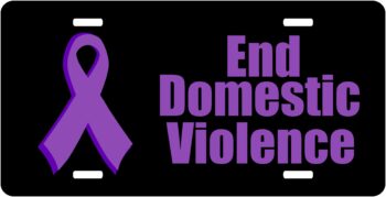 Domestic Violence Awareness License Plate Car Tags